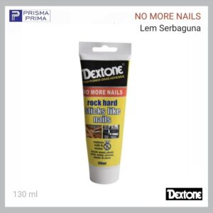 Dextone NO MORE NAILS Lem Tanpa Paku NAIL Keramik Kayu Metal 130ml
